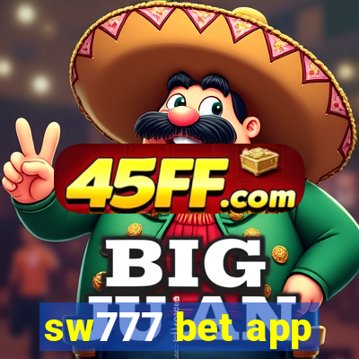 sw777 bet app